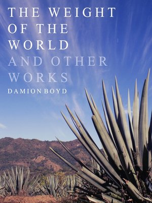 cover image of The Weight of the World and Other Works